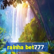 rainha bet777